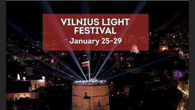 25-29 января в Вильнюсе в четвертый раз пройдет Фестиваль света