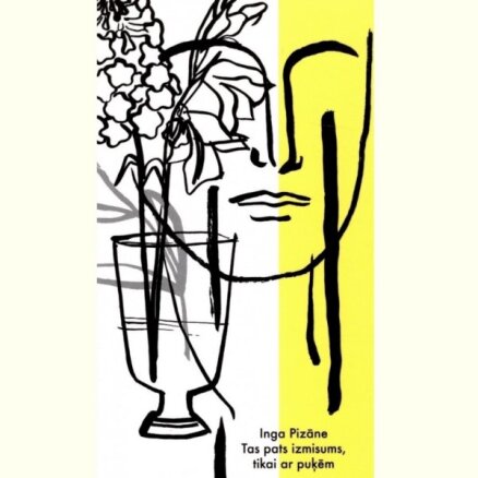 Iznācis Ingas Pizānes dzejas krājums 'Tas pats izmisums, tikai ar puķēm'