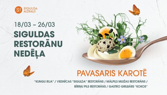 18. martā Siguldas novadā sāksies Pavasara restorānu nedēļa