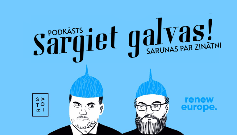 Sargiet galvas!